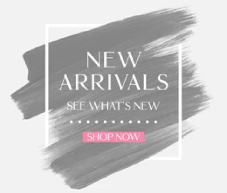 New Arrivals