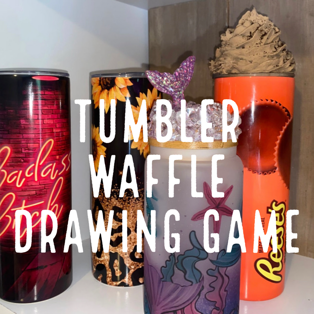 TikTok LIVE Game-Tumbler Waffle Drawing